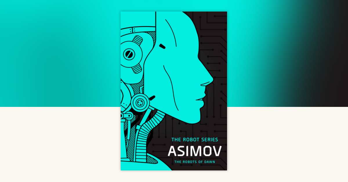 The Robots of Dawn by Isaac Asimov: 9798217093472