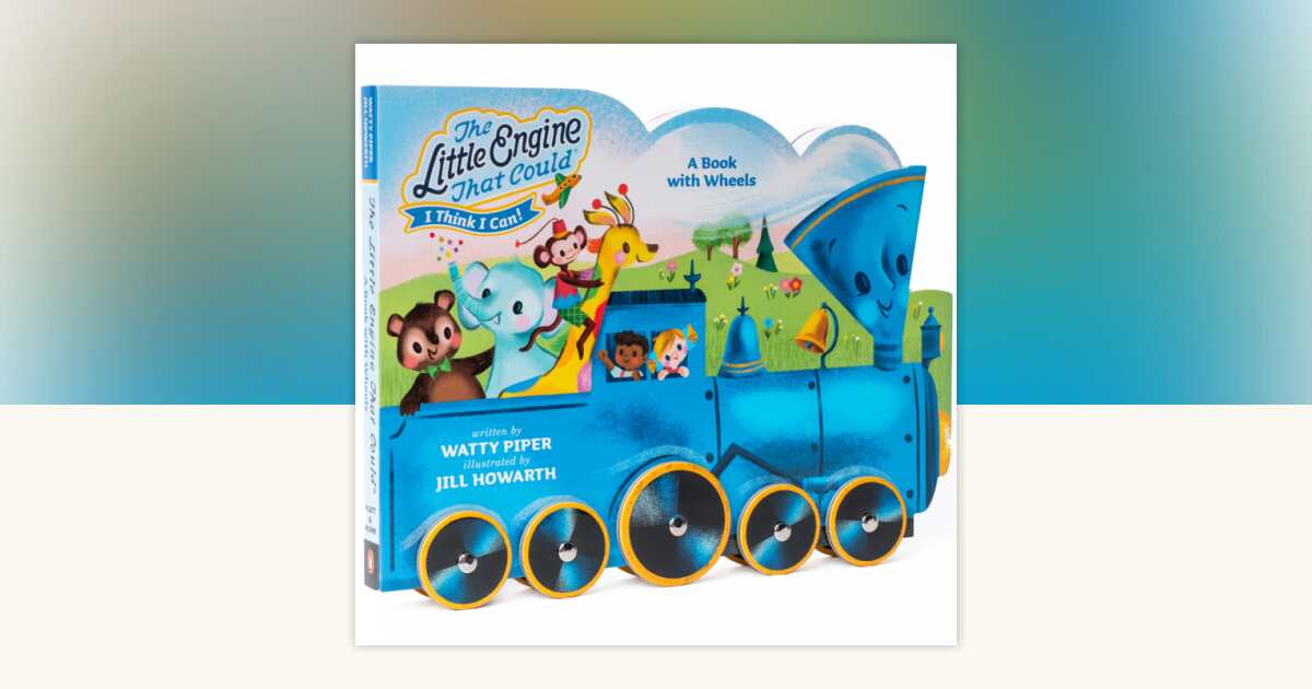 The Little Engine That Could: A Book with Wheels by Watty Piper ...