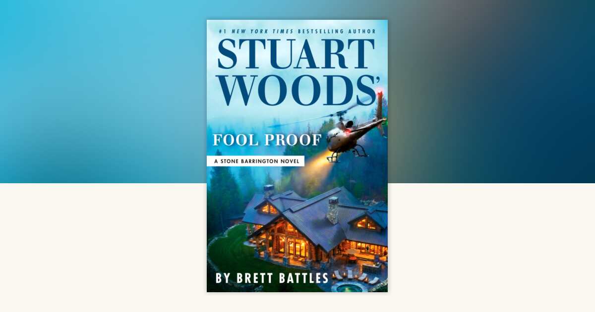 Stuart Woods' Fool Proof by Brett Battles: 9798217179336 ...