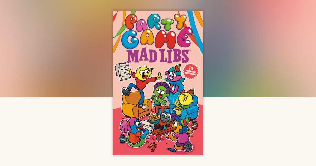 Party Game Mad Libs by Brandon T. Snider, Mad Libs: 9798217245574 ...