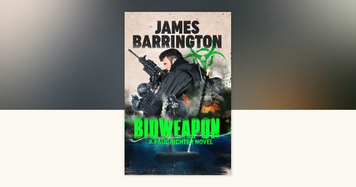Bioweapon by James Barrington 9798217257614