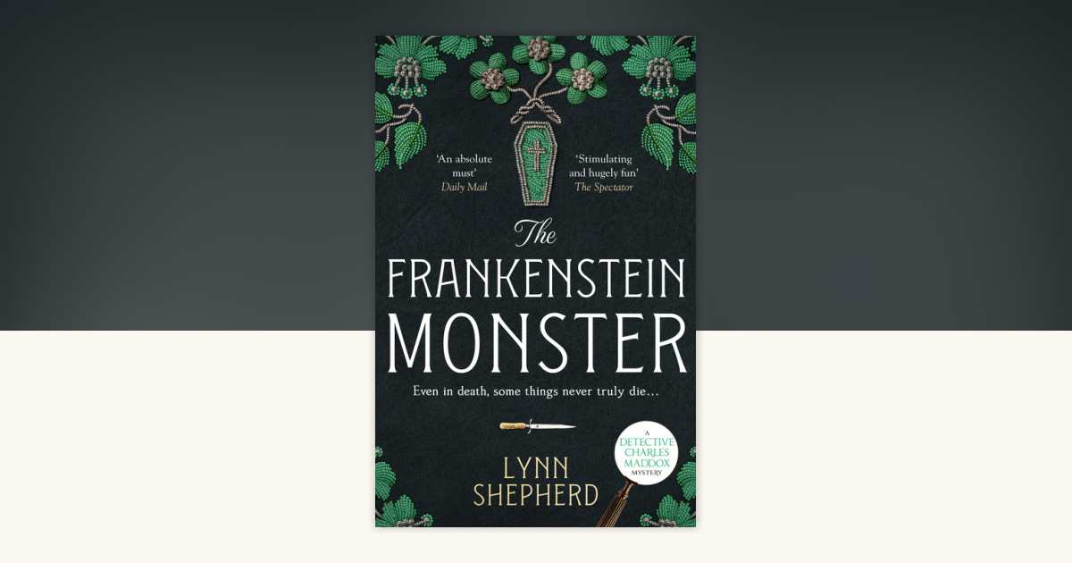 The Frankenstein Monster by Lynn Shepherd: 9798217263073