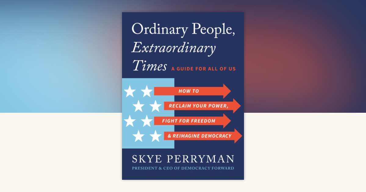 Ordinary People, Extraordinary Times by Skye Perryman