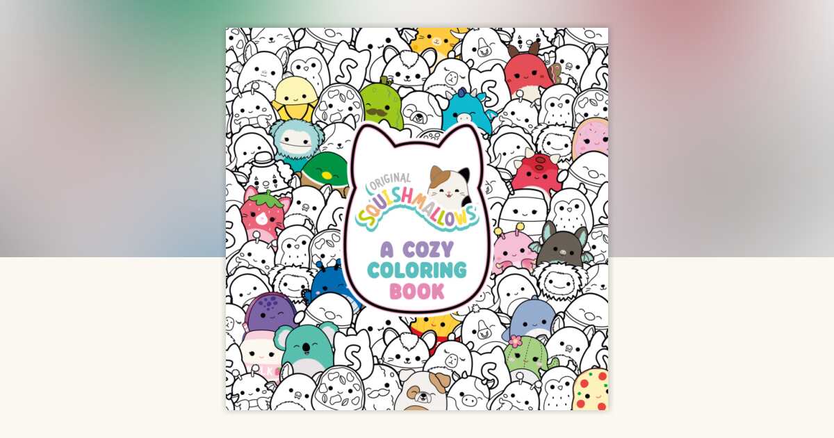 Squishmallows: A Cozy Coloring Book for Adults and Kids by Penguin ...