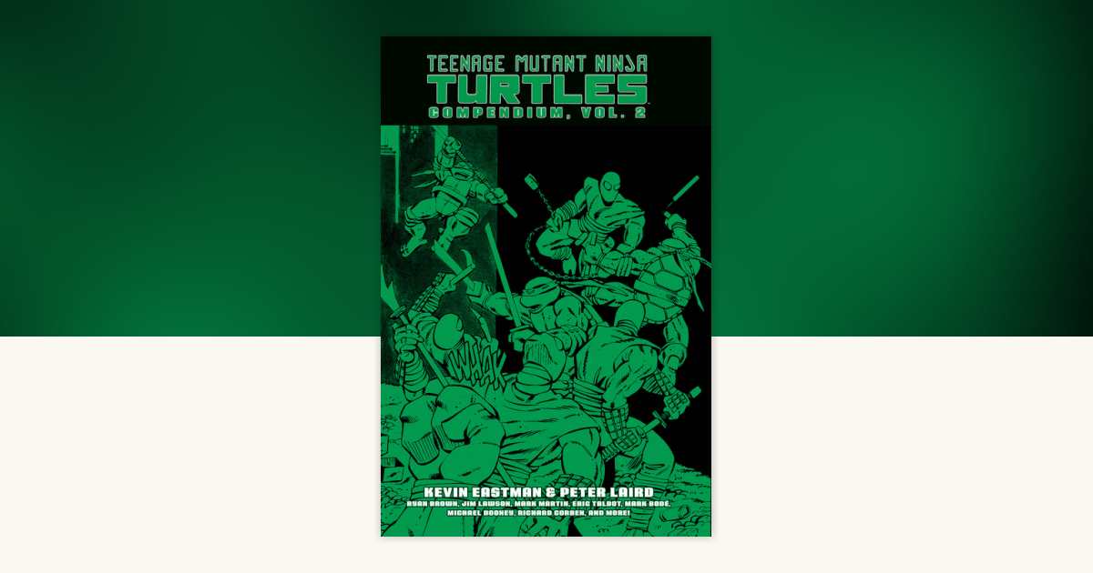 青年漫画 TMNT Compendium Volumes 1 & 2 Teenage Mutant Ninja Turtles Compendium, Volume 1 – IDW