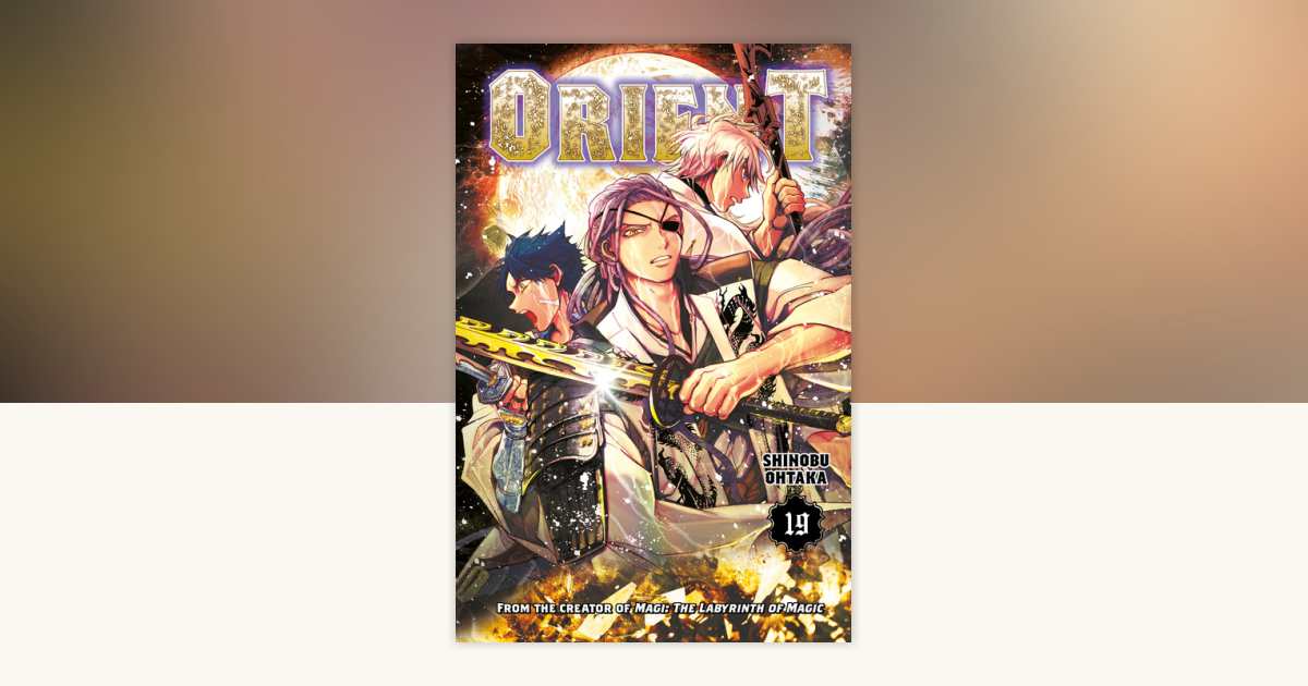 Orient 19 by Shinobu Ohtaka: 9798888770603
