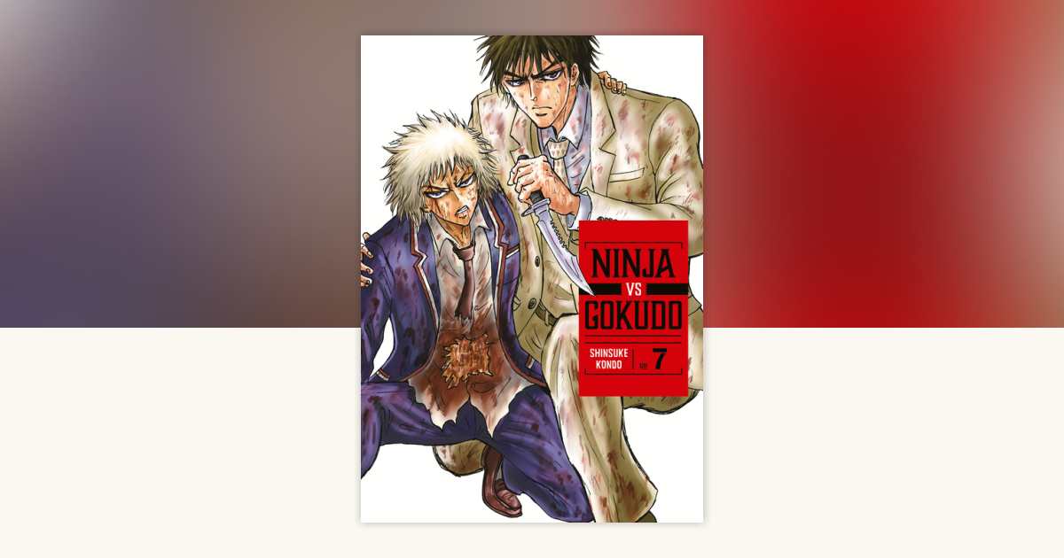 kunnosuke. Ninja Vs. Gokudo 8 by Shinsuke Kondo: 9798888771716