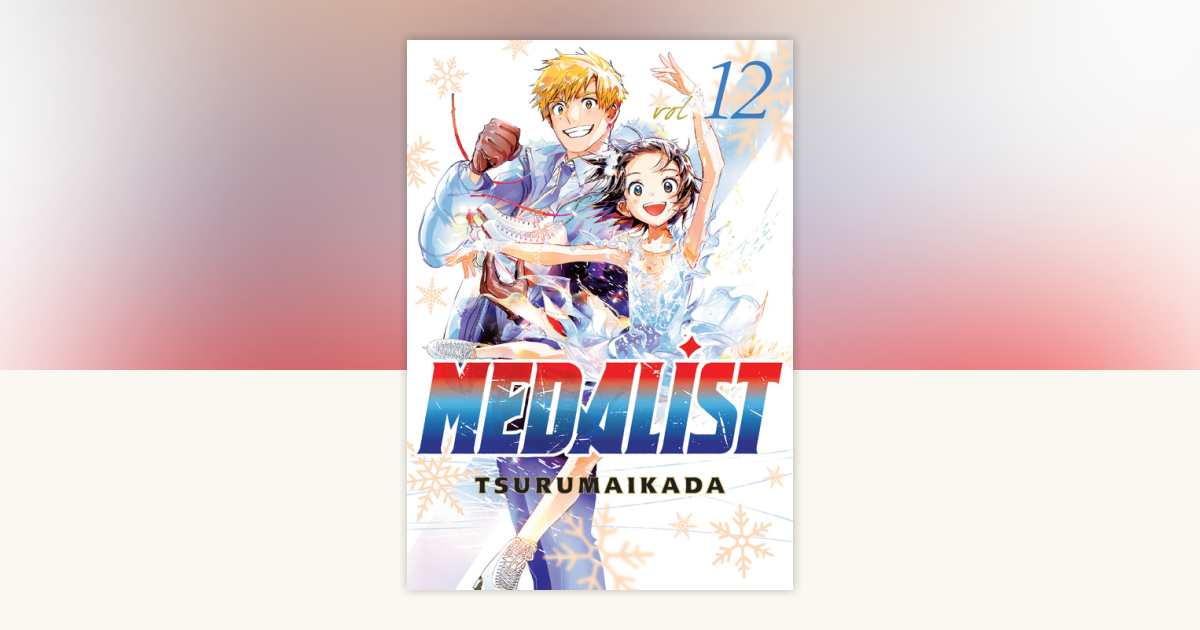 Medalist 12 by TSURUMAIKADA: 9798888775097 | PenguinRandomHouse