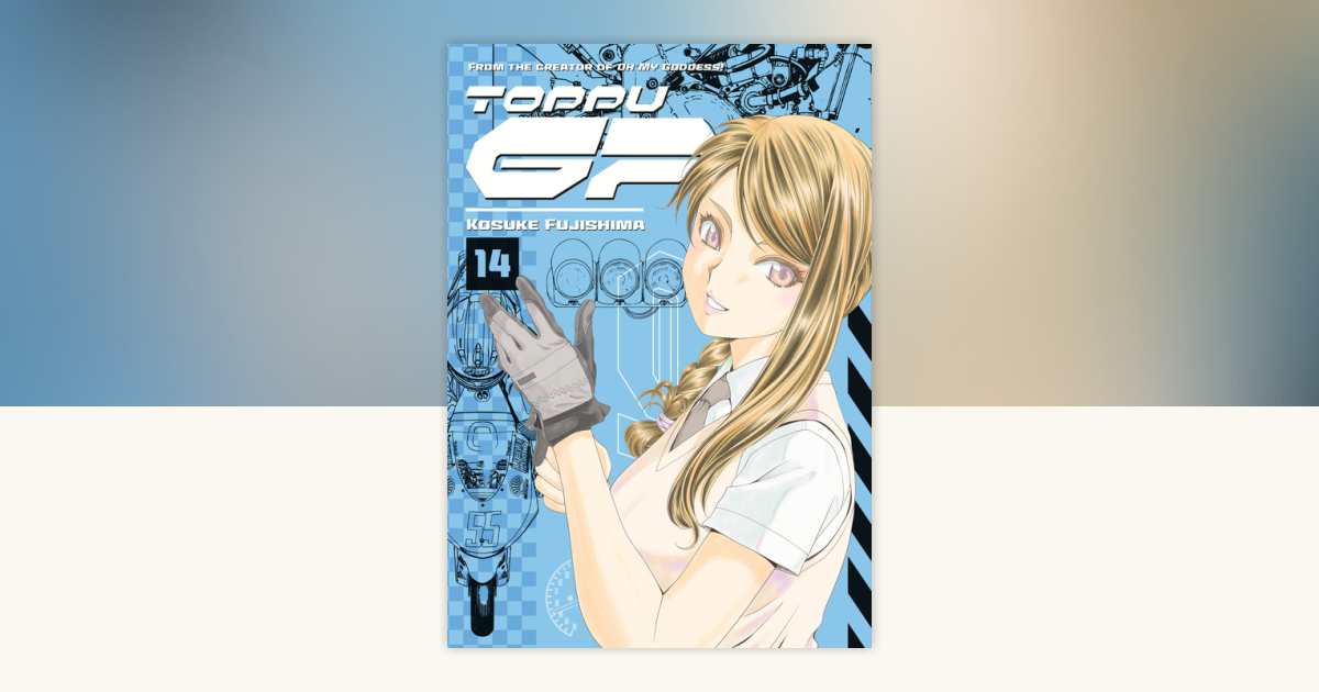 Toppu GP 14 by Kosuke Fujishima: 9798888775417 | PenguinRandomHouse.com ...