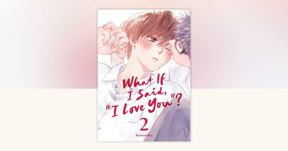 What If I Said, 