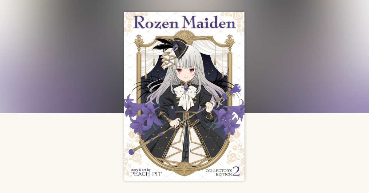Rozen Maiden Collector's Edition Vol. 2 by Peach-Pit