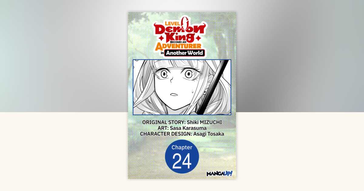 Level 0 Demon King Becomes an Adventurer in Another World #024 by