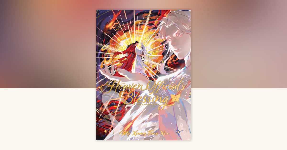 Heaven Official's Blessing: Tian Guan Ci Fu (Deluxe Hardcover