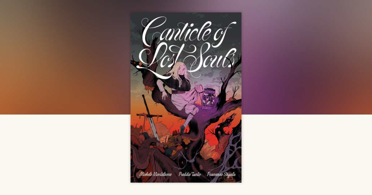 Canticle of Lost Souls by Michele Monteleone: 9798894883564
