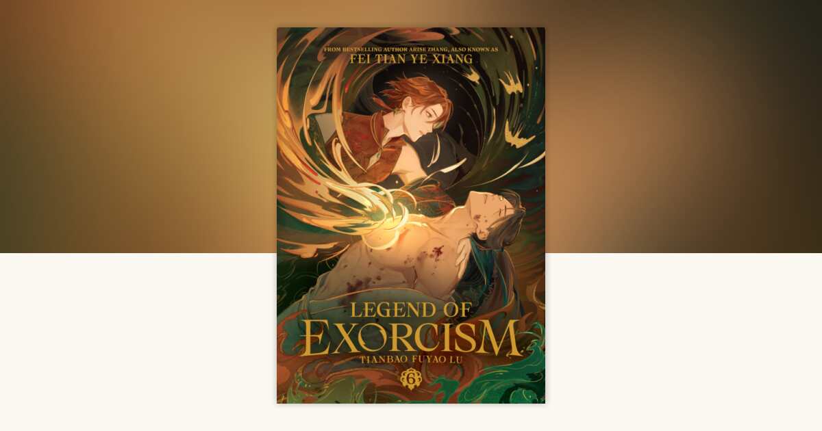Legend of Exorcism: Tianbao Fuyao Lu (Novel) Vol. 6 by Fei Tian Ye ...