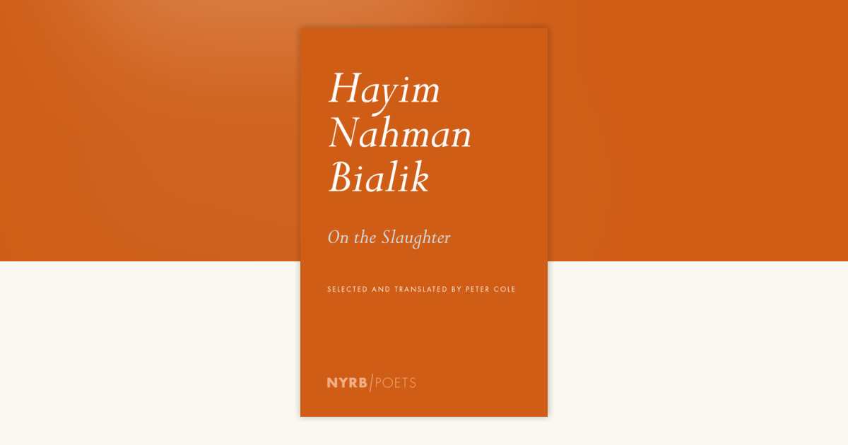 On the Slaughter by Hayim Nahman Bialik: 9798896230014 ...