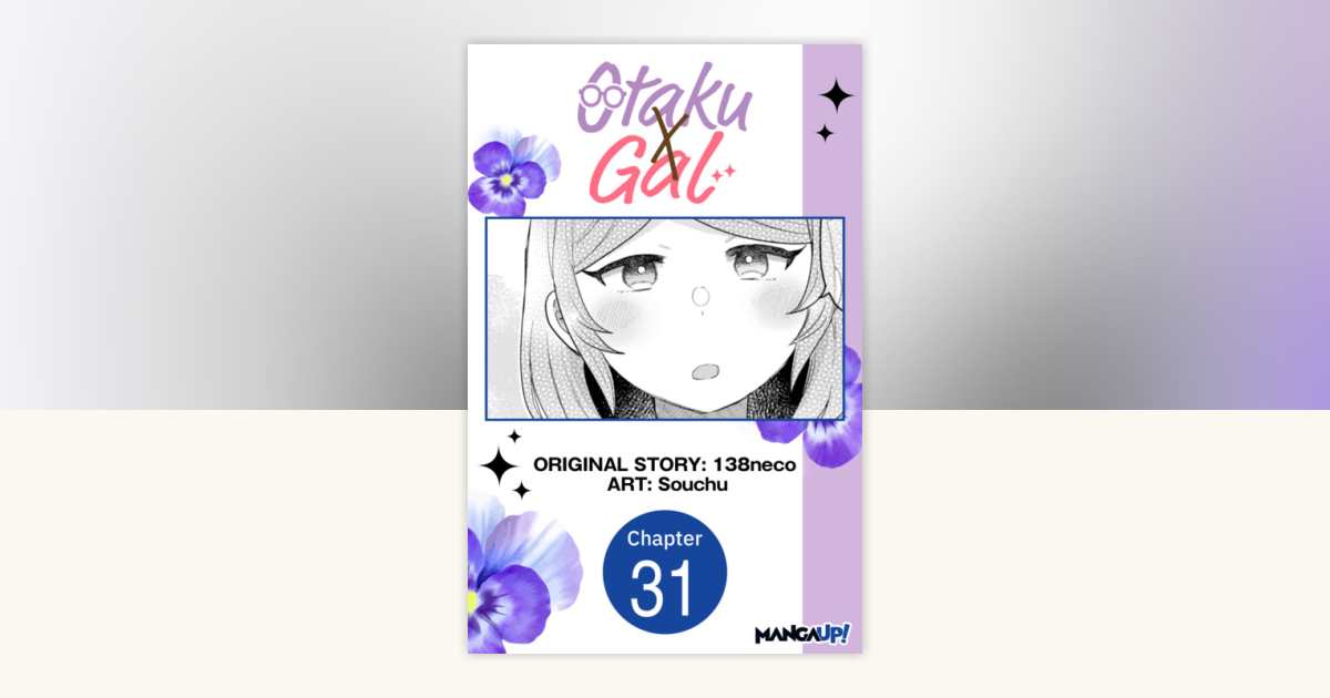Otaku x Gal #031 by 138neco, Souchu: 9798905821202 | PenguinRandomHouse ...