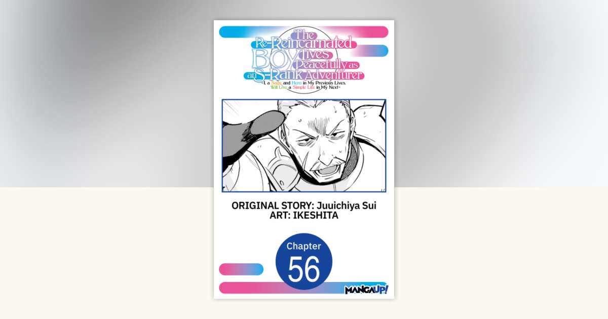 The Re-Reincarnated Boy Lives Peacefully as an S-Rank Adventurer ~ I, a ...